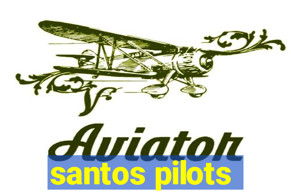 santos pilots